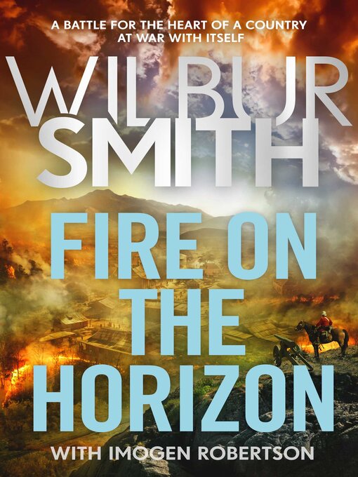 Title details for Fire on the Horizon by Wilbur Smith - Available